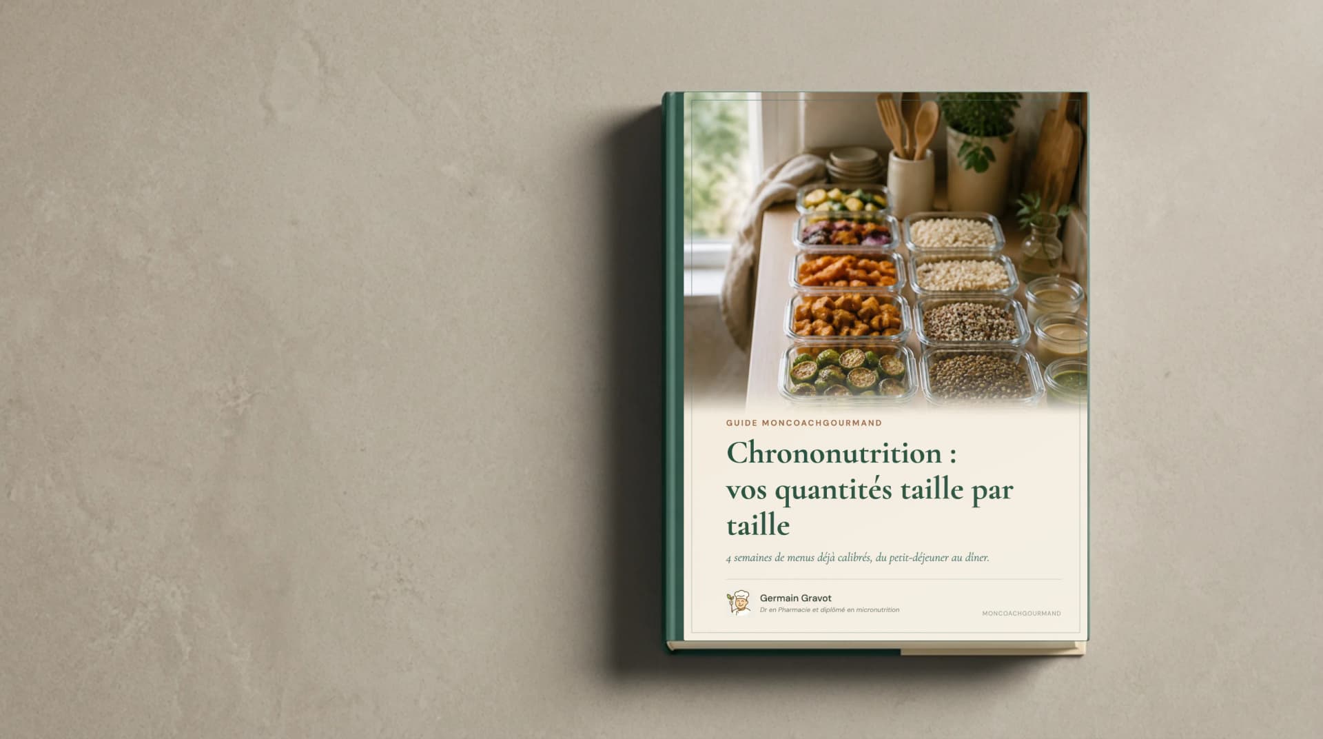 Couverture du guide Chrononutrition : vos quantités taille par taille de MonCoachGourmand