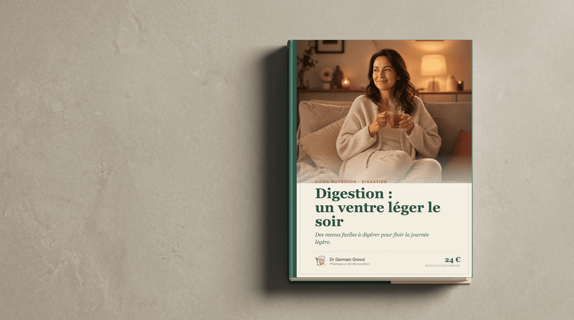 Couverture du guide Digestion : un ventre léger le soir de MonCoachGourmand
